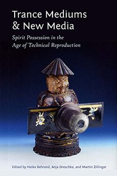 portada Trance Mediums and new Media: Spirit Possession in the age of Technical Reproduction (en Inglés)