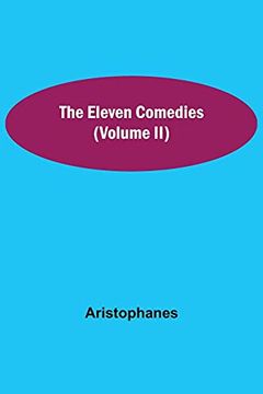 portada The Eleven Comedies (Volume ii) (in English)
