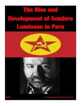 portada The Rise and Development of Sendero Luminoso in Peru (en Inglés)