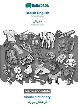 portada Babadada Black-And-White, British English - Kurdish Sorani (in Arabic Script), Visual Dictionary - Visual Dictionary (in Arabic Script): BritishE Sorani (in Arabic Script), Visual Dictionary 