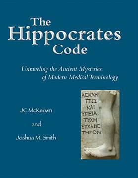 portada The Hippocrates Code: Unraveling the Ancient Mysteries of Modern Medical Terminology