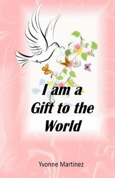 portada I am a Gift to the World (in English)