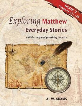 portada Exploring Matthew, Book 2: Everyday Stories (en Inglés)
