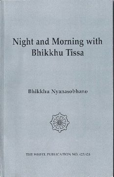 portada Night and Morning With Bhikkhu Tissa two Dialogues on the Dhamma