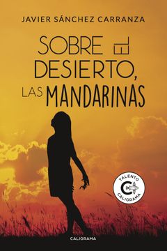 portada SOBRE EL DESIERTO, LAS MANDARINAS (in Spanish)