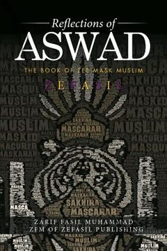portada Reflection of Aswad: The Book of Zee Mask Muslim