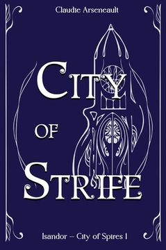 portada City of Strife: An Isandor Novel (en Inglés)