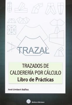 portada Trazal. Trazados de Caldereria por Calculo- Libro de Practicas (in Spanish)