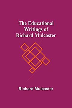 portada The Educational Writings of Richard Mulcaster (in English)