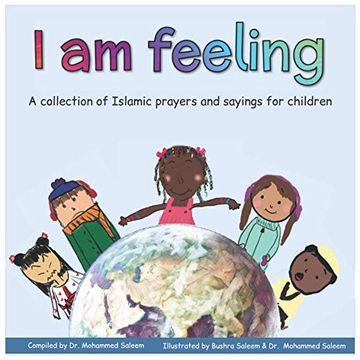portada I am Feeling: A Collection of Islamic Prayers and Sayings for Children 