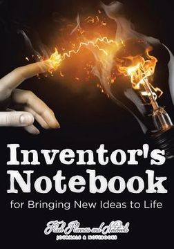 portada Inventor's Notebook for Bringing New Ideas to Life (en Inglés)