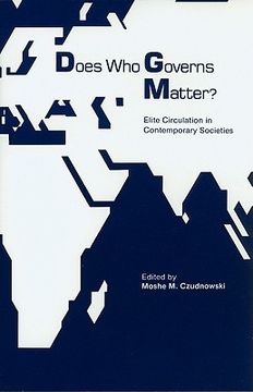 portada does who governs matter?: elite circulation in contempory societies (en Inglés)