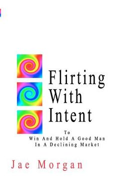 portada flirting with intent (en Inglés)