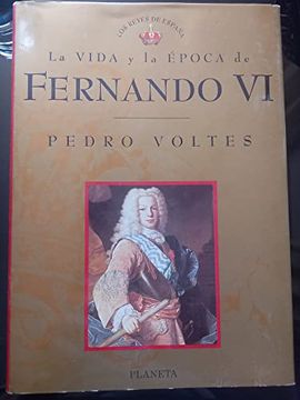 portada Fernando vi (Los Reyes de España) (in Spanish)