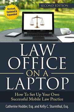 portada Law Office on a Laptop: How to set up Your Successful Mobile law Practice (in English)