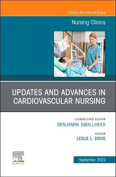 portada Updates and Advances in Cardiovascular Nursing, an Issue of Nursing Clinics (Volume 58-3) (The Clinics: Nursing, Volume 58-3) (en Inglés)