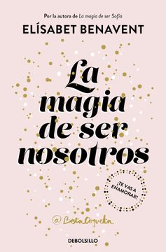 portada La magia de ser nosotros (in Spanish)