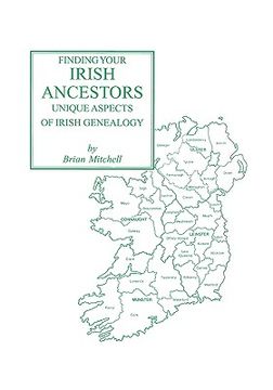portada finding your irish ancestors: unique aspects of irish genealogy (in English)