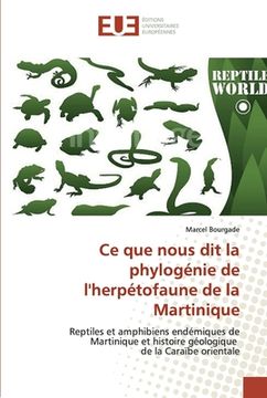 portada Ce que nous dit la phylogénie de l'herpétofaune de la Martinique (en Francés)