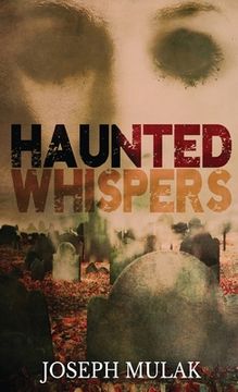 portada Haunted Whispers: A Horror Anthology (en Inglés)