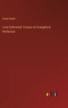 portada Love Enthroned. Essays on Evangelical Perfection (en Inglés)