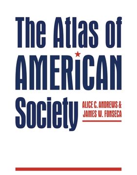 portada The Atlas of American Society (en Inglés)