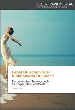 portada Lebst du Schon Oder Funktionierst du Noch? (in German)