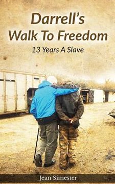 portada Darrell's Walk to Freedom: "13 Years a Slave" (in English)
