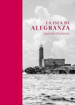 portada La Isla de Alegranza (in Spanish)