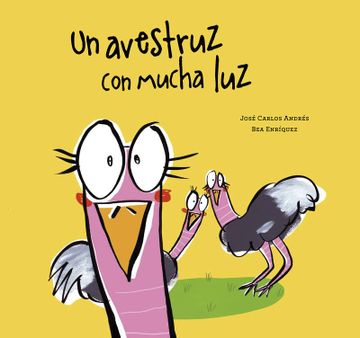portada Un Avestruz con Mucha luz (in Spanish)