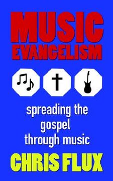 portada music evangelism: spreading the gospel through music (in English)