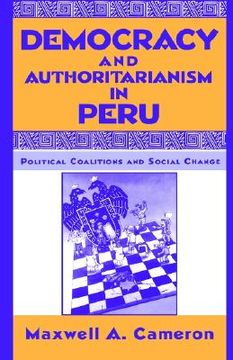 portada democracy and authoritarianism in peru (en Inglés)