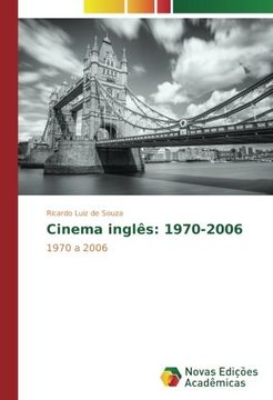 portada Cinema inglês: 1970-2006: 1970 a 2006