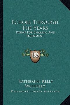 portada echoes through the years: poems for sharing and enjoyment
