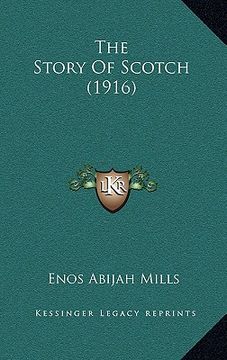 portada the story of scotch (1916) (in English)