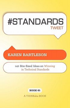 portada # standards tweet book01: 140 bite-sized ideas for winning the industry standards game (en Inglés)