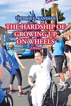 portada The Hardship of Growing up on Wheels: A Memoir (in English)