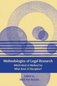 portada methodologies of legal research: which kind of method for what kind of discipline? (en Inglés)