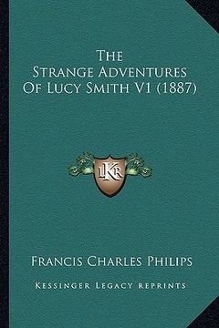 portada the strange adventures of lucy smith v1 (1887) (in English)