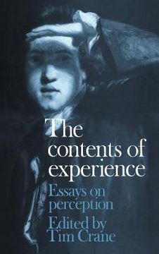 portada The Contents of Experience: Essays on Perception 