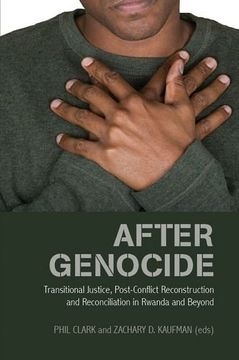 portada After Genocide: Transitional Justice, Post-Conflict Reconstruction and Reconciliation in Rwanda and Beyond (en Inglés)