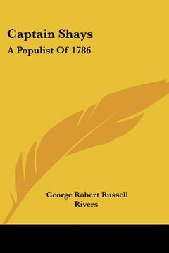 portada captain shays: a populist of 1786 (en Inglés)