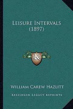 portada leisure intervals (1897)