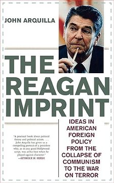 portada the reagan imprint: ideas in american foreign policy from the collapse of communism to the war on terror (in English)