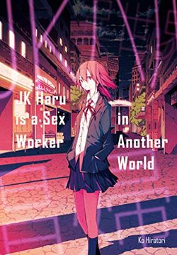 portada Jk Haru is a sex Worker in Another World (in English)