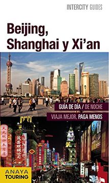 portada Beijing, Shanghai, Xi'An (Intercity Guides - Internacional)