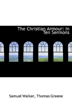 portada the christian armour: in ten sermons (large print edition)