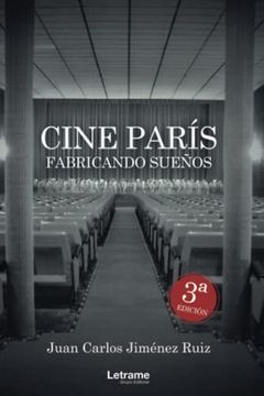 portada Cine París. Fabricando Sueños (in Spanish)