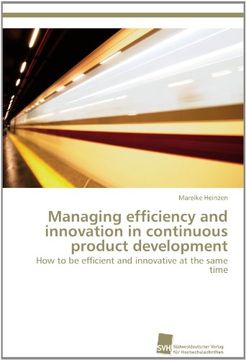 portada Managing Efficiency and Innovation in Continuous Product Development