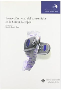 portada Protección penal del consumidor en la Unión Europea (MARINO BARBERO SANTOS) (in Spanish)